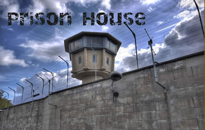 Prison House